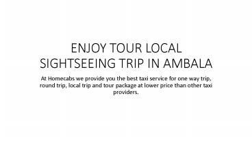 ENJOY TOUR LOCAL SIGHTSEEING TRIP IN AMBALA