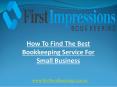 How To Find The Best Bookkeeping Service For Small Business PowerPoint PPT Presentation