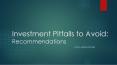 Ziad K Abdelnour says what are investment Pitfalls to avoid PowerPoint PPT Presentation