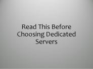 Read This Before Choosing Dedicated Servers