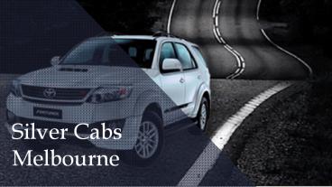 Silver Cabs Melbourne