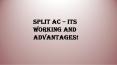 Split AC – Its Working and Advantages! PowerPoint PPT Presentation
