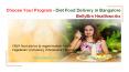Choose Your Program - Diet Food Delivery in Bangalore PowerPoint PPT Presentation