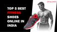 Buy TOP 5 BEST FITNESS SHOES ONLINE IN INDIA