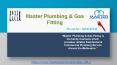 Master Plumbing And Gas Fitting PowerPoint PPT Presentation