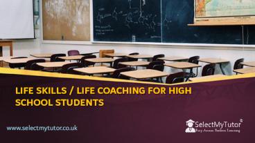 Life skills life coaching for high school students