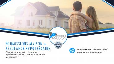 Trouvez votre assurance prêt hypothécaire en ligne