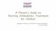Parents guide to orthodontic treatment Philadelphia- Shadyside Orthodontics (1) PowerPoint PPT Presentation