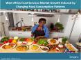 West Africa Food Services Market Overview 2018, Demand by Regions, Types and Analysis of Key Players PowerPoint PPT Presentation
