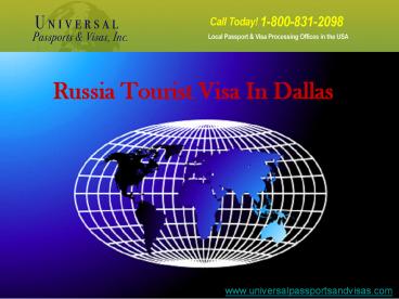 Russia Tourist Visa in Dallas