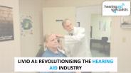 Livio AI: Revolutionising The Hearing Aid Industry