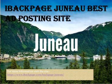 Ibackpage Juneau Best Ad posting Site