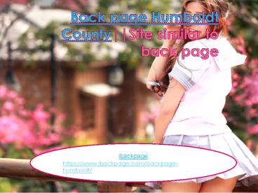 Backpage Humboldt County||Site similar to backpage