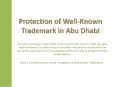 Protection of Well-Known Trademark in Abu Dhabi PowerPoint PPT Presentation