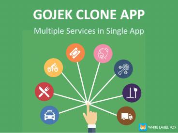 Gojek Clone App - Multiple Services In Single App