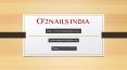 Get the Trendy 3D Nail Art Designs in India – O2Nails India PowerPoint PPT Presentation