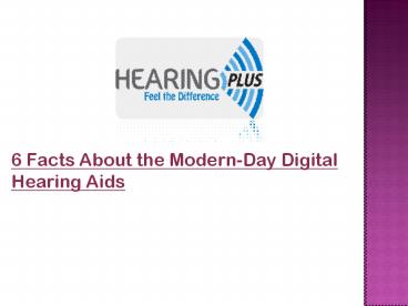 Looking for Smart Digital Hearing Aids? Try Hearing Plus (1)