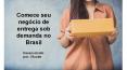 Comece seu negócio de entrega sob demanda no Brasil PowerPoint PPT Presentation