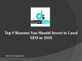 Top 5 Reasons You Should Invest in Local SEO in 2018 | DigitalSeed, India PowerPoint PPT Presentation