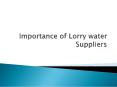 Importance of Lorry water Suppliers PowerPoint PPT Presentation