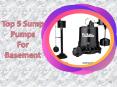 Top 5 Sump Pumps for Basement PowerPoint PPT Presentation