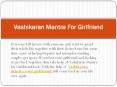 Vashikaran Mantra for Girlfriend And Boyfriend PowerPoint PPT Presentation