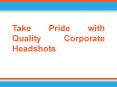 Take Pride with Quality Corporate Headshots PowerPoint PPT Presentation