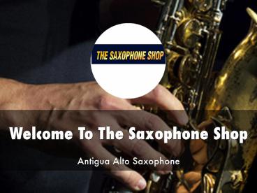 Saxophone Shop Presentation 