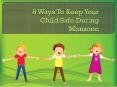 8 Ways to Keep Your Child Safe During Monsoon PowerPoint PPT Presentation