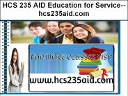 HCS 235 AID Education for Service--hcs235aid.com