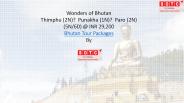 Wonders of Bhutan