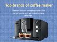 Amazing Brands Coffee Makers PowerPoint PPT Presentation