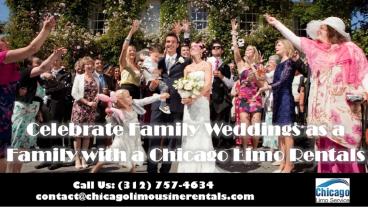 http://www.slideboom.com/presentations/2195949/Celebrate-Family-Weddings-as-a-Family-with-a-Chicago-Limo-Rentals