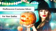 Halloween Costume Ideas for Your Zodiac