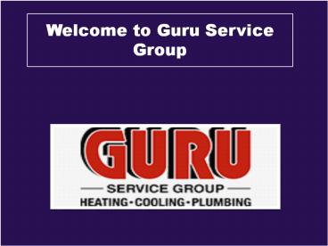 Boiler Servicing Surrey - Guru Service Group