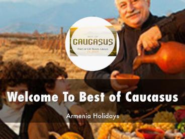 Best of Caucasus Presentation