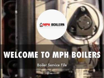 MPH Boilers Presentation 