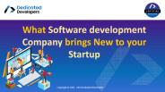 What Software development Company brings New to your Startup