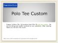 Polo Tee Printing PowerPoint PPT Presentation