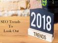 SEO Trends You Need to Embrace in 2018 PowerPoint PPT Presentation