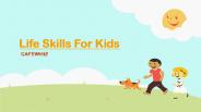 Effective Life Skill for Kids- Cafewhiz