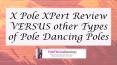 X Pole XPert Review VERSUS other Types of Pole Dancing Poles (1)