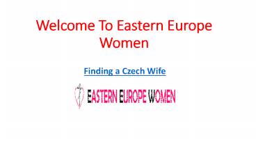 Finding a Czech Wife