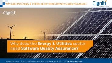 Why does the Energy & Utilities sector Need Software Quality Assurance?