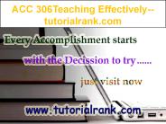 ACC 306 Teaching Effectively--tutorialrank.com
