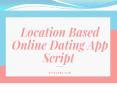 Location Based Dating App Script Business PowerPoint PPT Presentation
