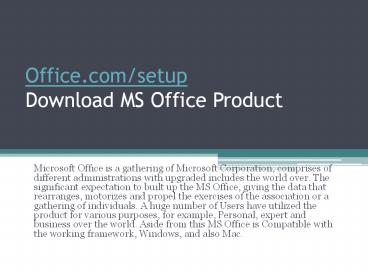 OFFICE.COM/SETUP ACTIVATE YOUR MS OFFICE ACCOUNT ONLINE