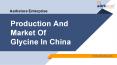 Production And Market Of Glycine In China | Aarkstore PowerPoint PPT Presentation
