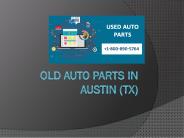 Used or Old Auto Parts in Austin.
