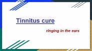 Tinnitus cure